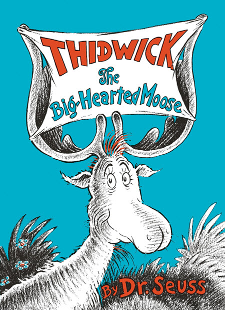 Thidwick the Big-hearted Moose (Dr.Seuss Classic Collection)